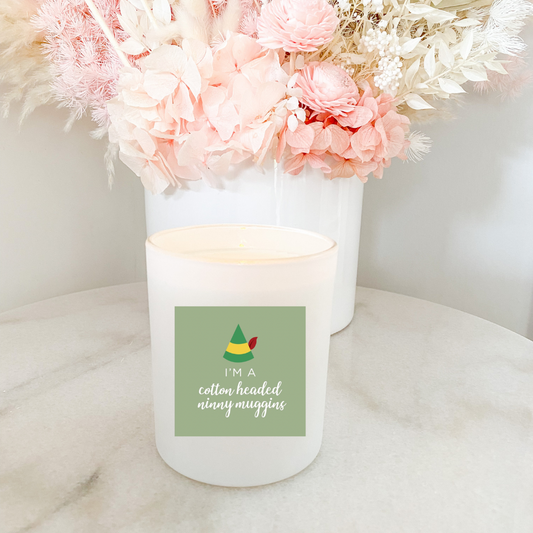 Hand poured 100% Natural Soy Christmas Candle | I'm A Cotton Head Ninny Muggins | Medium Candle