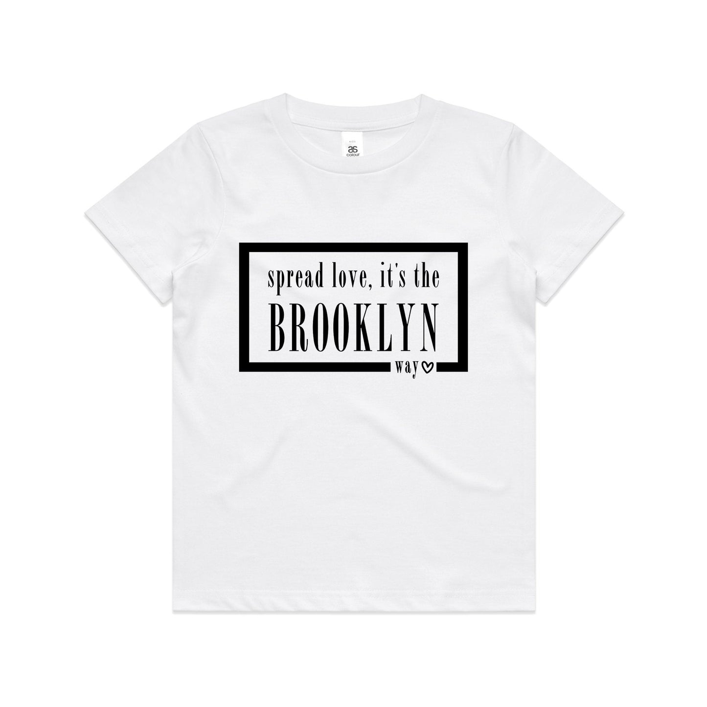 White t-shirt with black writing that says spread love the Brooklyn way, surrounded by a solid black rectangle which contains the word way and a love heart