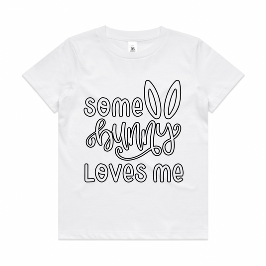 Colour Me In Easter T-Shirt | Some Bunny Loves Me | Kid's/ Baby T-Shirt/ Romper